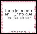 Todo lo puedo en... Cristo que me fortalece