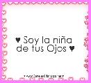 ♥ Soy la niÃ±a 
de tus Ojos ♥