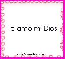 Te amo mi Dios