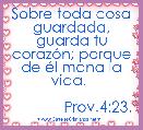Sobre toda cosa guardada, guarda tu corazÃ³n; porque de Ã©l mana la vida. 

             Prov.4:23.