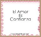 El Amor
Es
Confianza