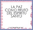 LA PAZ
COMO FRUTO DEL ESPÃRITU SANTO