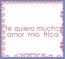 te quiero mucho amor  mio  frida