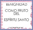 
BENIGNIDAD

COMO FRUTO DEL

ESPÃRITU SANTO