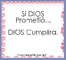 Si DIOS PrometiÃ³...

DIOS CumplirÃ¡.