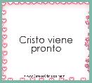 Cristo viene pronto 