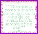 Â¤ 
***Guardame como a la niÃ±a de tus ojos, de la vista de los malos, bajo la sombra de tus alas***
Â¤            
