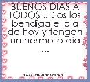 BUENOS DIAS A TODOS ..Dios los bendiga el dia de hoy y tengan un hermoso dia ...



att:angeles 