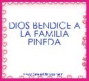 DIOS BENDICE A LA FAMILIA PINEDA