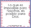 Lo que es imposible para nosotros, es posible para Dios.