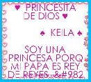  ♥  PRINCESITA DE DIOS ♥

            ♠  KEILA ♠

SOY UNA PRINCESA PORQ MI PAPA ES REY DE REYES. ϖ