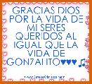 GRACIAS DIOS POR LA VIDA DE MI SERES QUERIDOS AL IGUAL QUE LA VIDA DE GONZALITO♥♥♥♫