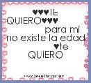 ♥♥♥TE QUIERO♥♥♥                        para mi no existe la edad             ♥te QUIERO 