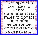 El compromiso con nuestro SeÃ±or Todopoderoso se muestra con los pequeÃ±os esfuerzos de cada dÃ­a asista a su cÃ©lula con amor. 