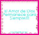 El Amor de Dios Permanece para Siempre!!!