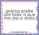 gracias padre por todo lo que me das a diario