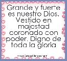 Grande y fuerte es nuestro Dios. Vestido en majestad coronado con poder. Digno de toda la gloria 