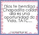 Dios te bendiga Chapadita cada dÃ­a es una oportunidad de Vida. TA1C...