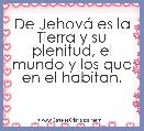 De JehovÃ¡ es la Tierra y su plenitud, el mundo y los que en el habitan.