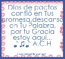 Dios de pactos confiÃ³ en Tus promesa,descanso en Tu Palabra, por tu Gracia estoy aquÃ­... ♪♫♪ A.C.H