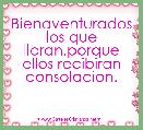 Bienaventurados los que lloran.porque ellos recibiran consolacion.