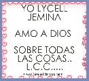 YO LYCELL JEMINA

AMO A DIOS 

SOBRE TODAS LAS COSAS..
L.C.C.....