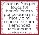Gracias Dios por todas tus bendiciones y por cuidar a mis hijos y a mi esposo..☺ Fam. Hernandez Maldonado