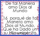De tal Manera amo Dios al Mundo

16  porquÃ© de tal Manera amo Dios al Mundo, Que ha Dado un su Hijo unigÃ©nito