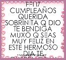 FELIZ CUMPLEAÃOS QUERIDA SOBRINITA Q DIO TE BENDIGA MUXO Q SEAS MUY FELIZ EN ESTE HERMOSO DIA TE QUEREMOS MI NIÃA .