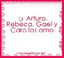 ☺ Arturo, Rebeca, Gael y Caro los amo 