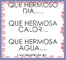 QUE HERMOSO DIA.....

QUE HERMOSA CALOR...

QUE HERMOSA AGUA....

Lycell...