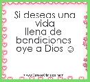 Si deseas una vida
llena de 
bendiciones 
oye a Dios ☺