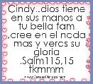 Cindy..dios tiene en sus manos a tu bella fam ,cree en el nada mas y veras su gloria .Salm115,15 tkmmm