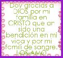 Doy gracias a DIOS por mi familia en CRISTO que an sido una bendiciÃ³n en mi vida y por mi famili de sangre.
LOS AMÃ