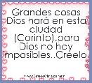 Grandes cosas Dios harÃ¡ en esta ciudad (Corinto),para Dios no hay imposibles..Creelo.