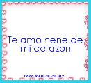 Te amo nene de mi corazon 