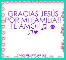 GRACIAS JESÃS POR MI FAMILIA!! TE AMO!!♫ ☻ ☼♥