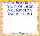 
SeÃ±or Bendice a mis hijos Jean Alessandro y Maria Laura





♥                                            ☺