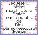 Sequese la hieba
marchitase la Florida
mas la palabra de
Dios permanese.para
Siempre 

