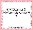 ♥ ♥ Dasha & Vivian las amo ♥ ♥