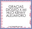 GRACIAS DIOSITO X MI HIJO KENNY ALEJANDRO
