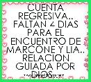 CUENTA REGRESIVA.. FALTAN 4 DIAS PARA EL ENCUENTRO DE MARCONE Y LIA.. RELACION GUIADA POR DIOS...