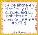 B-) DelÃ©itate en el seÃ±or, y Ã©l te concederÃ¡ los anhelos de tu corazÃ³n  ♥ ♥ ♥ ♥ ♥ wiiiii :)