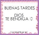 BUENAS TARDES

DIOS 
TE BENDIGA ☼