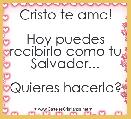 Cristo te ama!

Hoy puedes recibirlo como tu Salvador...

Quieres hacerlo?
