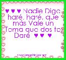 ♥ ♥ ♥ Nadie Diga harÃ©, harÃ©, que mÃ¡s Vale un Toma que dos te DarÃ©  ♥ ♥  ♥ 
