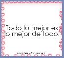 Todo lo mejor es lo mejor de todo.