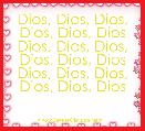 Dios, Dios, Dios, Dios, Dios, Dios
Dios, Dios, Dios, Dios, Dios, Dios
Dios, Dios, Dios, Dios, Dios, Dios
     