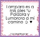 Lampara es a mis pies tu Palabra y Lumbrera a mi camino ☺ ♥