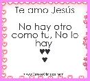Te amo JesÃºs

No hay otro como tu, No lo hay 
♥♥
♥